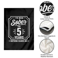 Funny 5 Year Sobriety Milestone Vintage Anniversary Badge Garden Flag I Have Been Sober For 5 Years Nothing Scares Me
