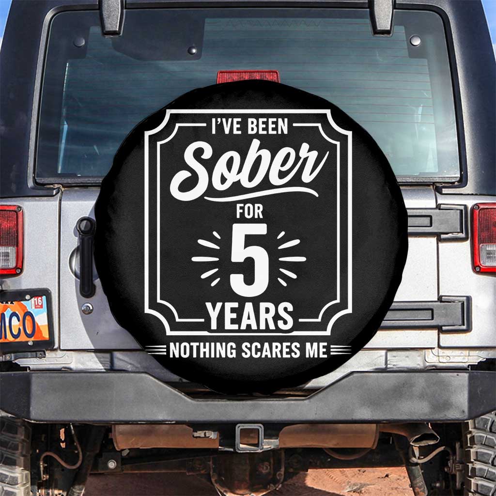 Funny 5 Year Sobriety Milestone Vintage Anniversary Badge Spare Tire Cover I Have Been Sober For 5 Years Nothing Scares Me