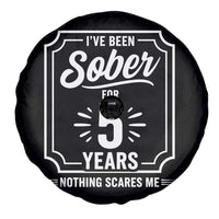 Funny 5 Year Sobriety Milestone Vintage Anniversary Badge Spare Tire Cover I Have Been Sober For 5 Years Nothing Scares Me