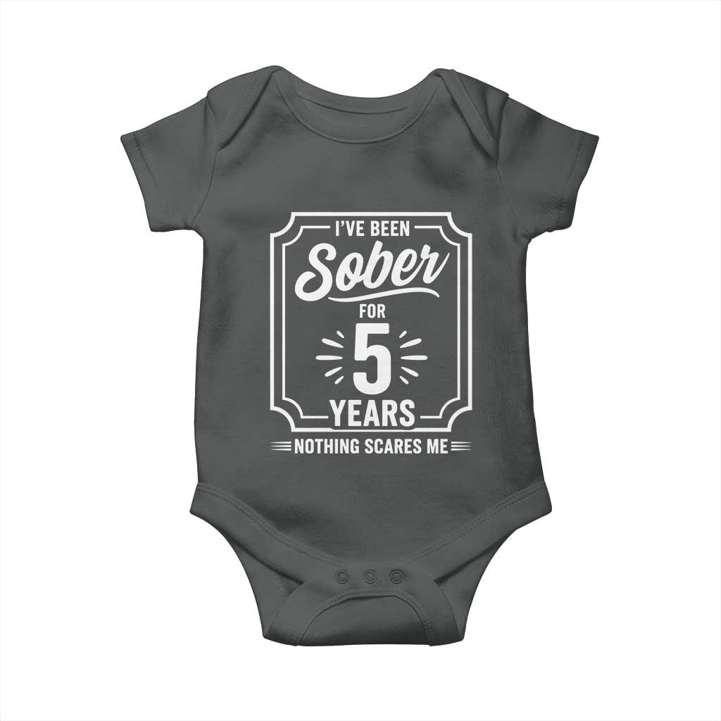 Funny 5 Year Sobriety Milestone Vintage Badge Baby Onesie I Have Been Sober For 5 Years Nothing Scares Me