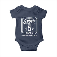 Funny 5 Year Sobriety Milestone Vintage Badge Baby Onesie I Have Been Sober For 5 Years Nothing Scares Me