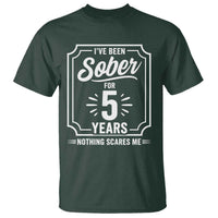 Funny 5 Year Sobriety Milestone Vintage Anniversary Badge T Shirt I Have Been Sober For 5 Years Nothing Scares Me