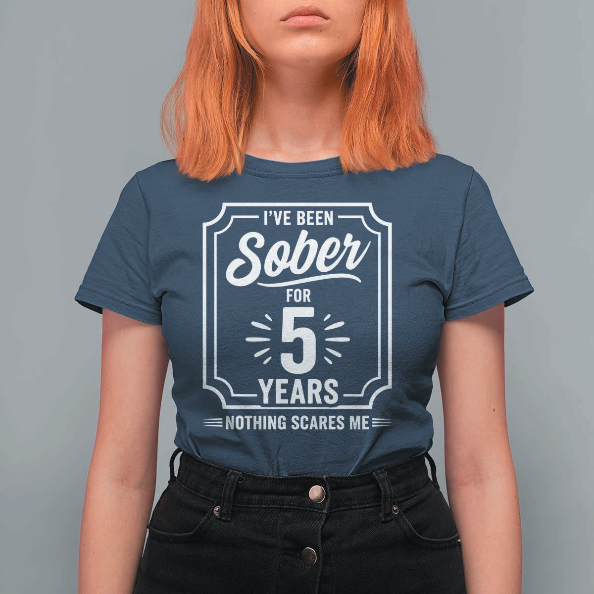Funny 5 Year Sobriety Milestone Vintage Anniversary Badge T Shirt For Women I Have Been Sober For 5 Years Nothing Scares Me