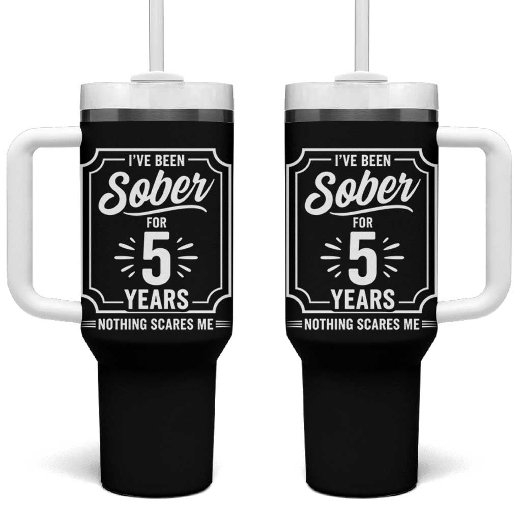 Funny 5 Year Sobriety Milestone Vintage Anniversary Badge Tumbler With Handle I Have Been Sober For 5 Years Nothing Scares Me