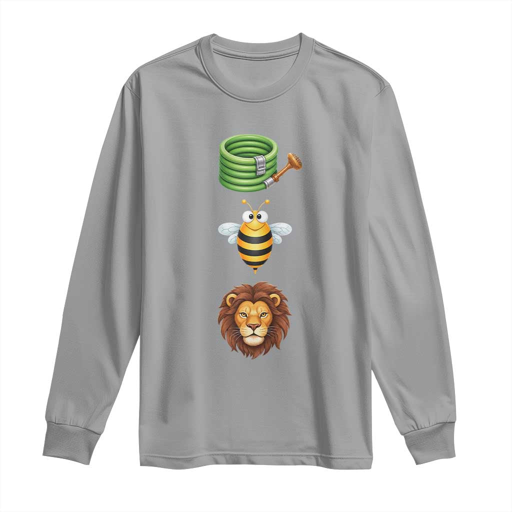 Hose Bee Lion Meme Slang Funny Sarcastic Pun Graphic Long Sleeve Shirt