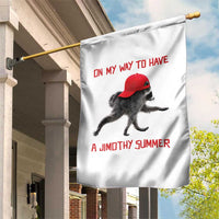 On My Way To Have A Jimothy Summer Garden Flag Funny Viral Seattle Raccoon Wearing Red Cap