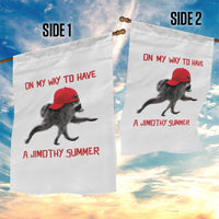 On My Way To Have A Jimothy Summer Garden Flag Funny Viral Seattle Raccoon Wearing Red Cap