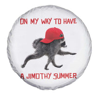On My Way To Have A Jimothy Summer Spare Tire Cover Funny Viral Seattle Raccoon Wearing Red Cap