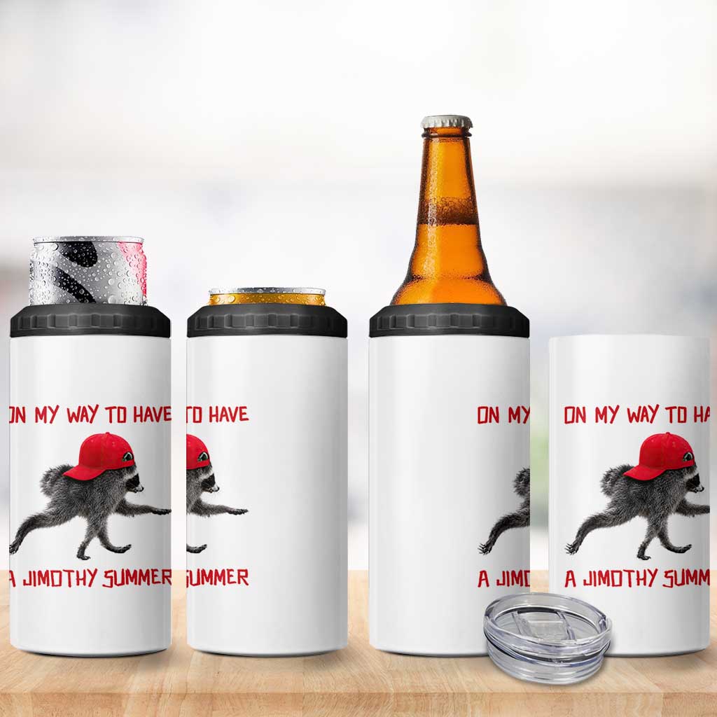 On My Way To Have A Jimothy Summer 4 in 1 Can Cooler Tumbler Funny Viral Seattle Raccoon Wearing Red Cap