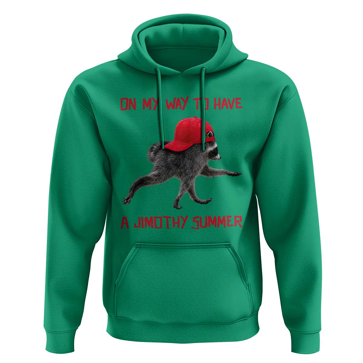 On My Way To Have A Jimothy Summer Hoodie Funny Viral Seattle Raccoon Wearing Red Cap