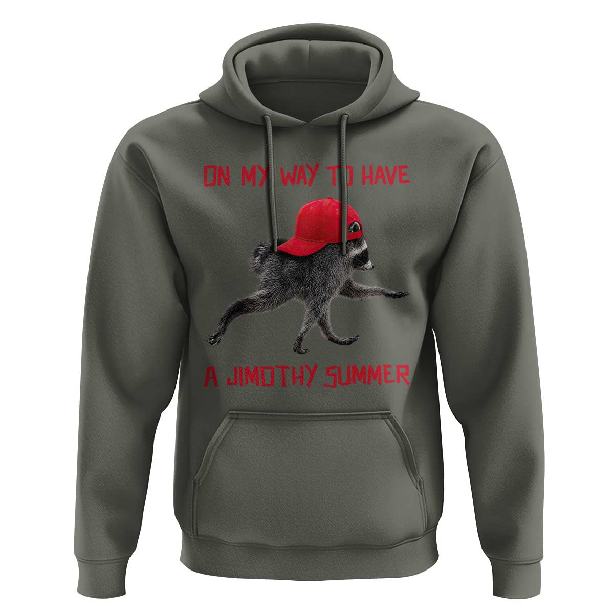 On My Way To Have A Jimothy Summer Hoodie Funny Viral Seattle Raccoon Wearing Red Cap
