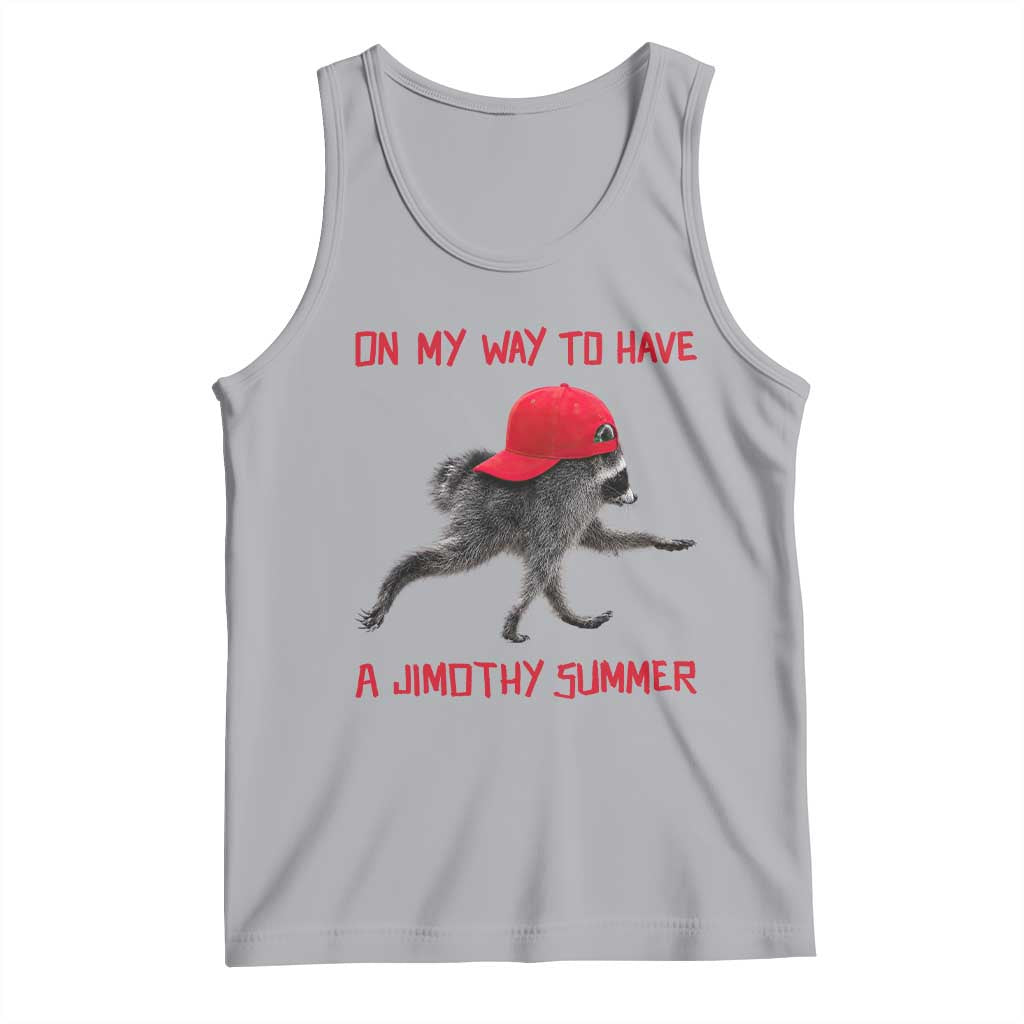 On My Way To Have A Jimothy Summer Tank Top Funny Viral Seattle Raccoon Wearing Red Cap