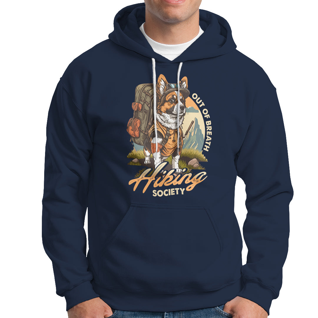 Funny Hiking Hoodie Out Of Breath Hiking Society Don't Worry I'll Be There In A Minute Dog - Wonder Print Shop