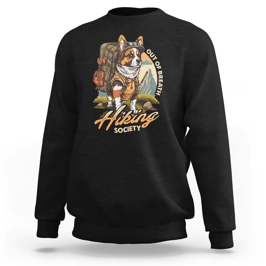 Funny Hiking Sweatshirt Out Of Breath Hiking Society Don't Worry I'll Be There In A Minute Dog - Wonder Print Shop