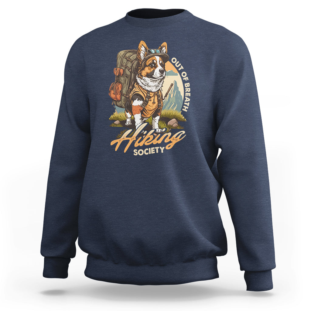 Funny Hiking Sweatshirt Out Of Breath Hiking Society Don't Worry I'll Be There In A Minute Dog - Wonder Print Shop