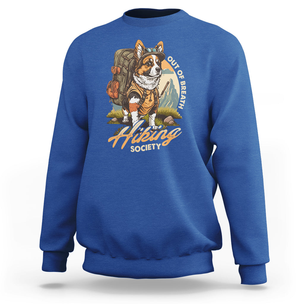 Funny Hiking Sweatshirt Out Of Breath Hiking Society Don't Worry I'll Be There In A Minute Dog - Wonder Print Shop