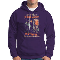 Funny Hiking Hoodie Out Of Breath Hiking Society Don't Worry I'll Be There In A Minute - Wonder Print Shop