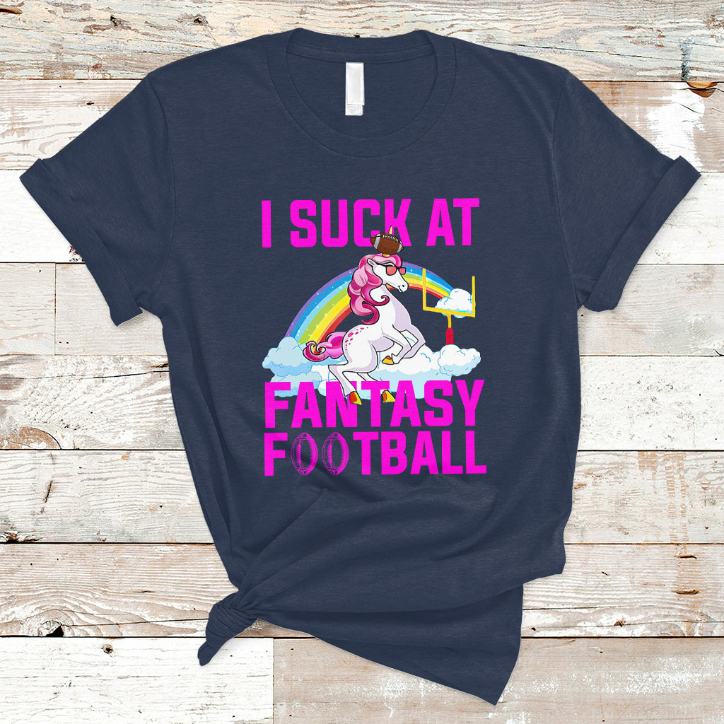 Rugby Unicorn T Shirt I Suck At Fantasy Football Funny Loser - Wonder Print Shop