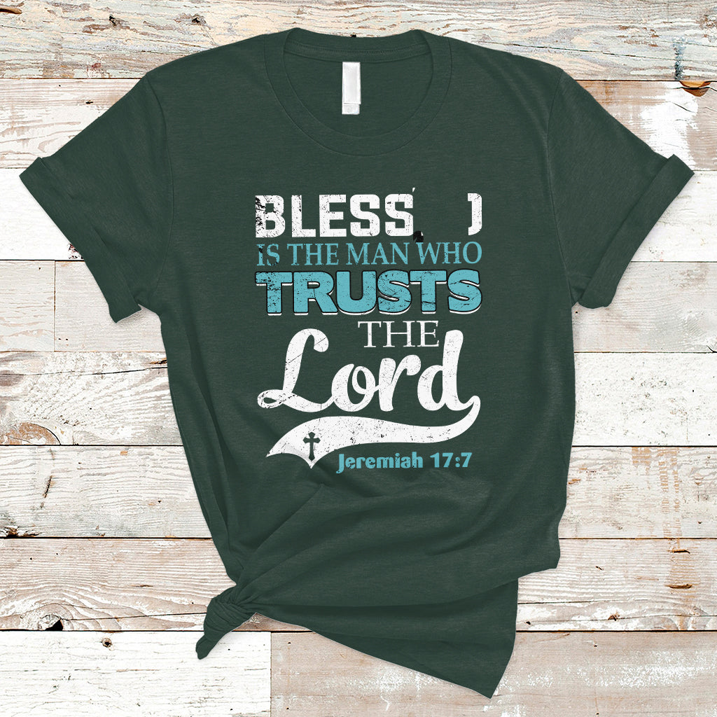 Bible Verse T Shirt Blessed Is The One Who Trusts The Lord Christian Jeremiah 17:7 - Wonder Print Shop