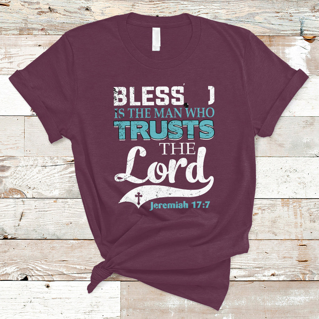 Bible Verse T Shirt Blessed Is The One Who Trusts The Lord Christian Jeremiah 17:7 - Wonder Print Shop