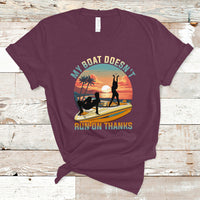 Funny Boat Owner T Shirt My Boat Doesn't Run On Thanks Pontoon - Wonder Print Shop