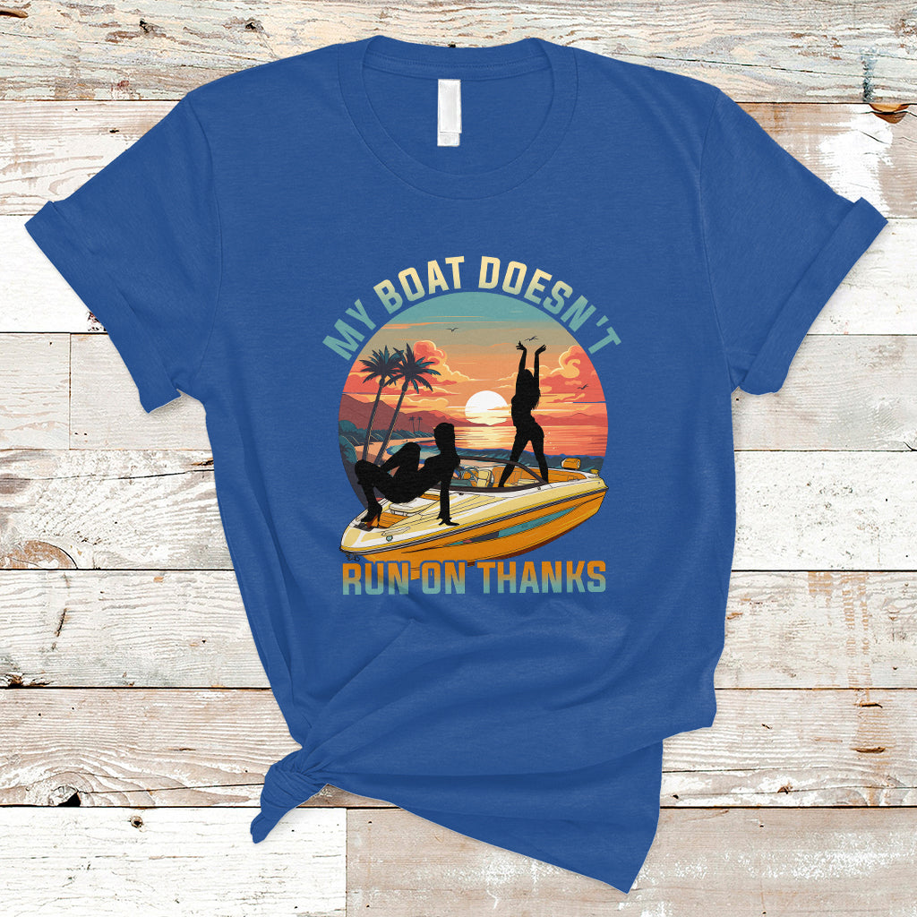 Funny Boat Owner T Shirt My Boat Doesn't Run On Thanks Pontoon - Wonder Print Shop