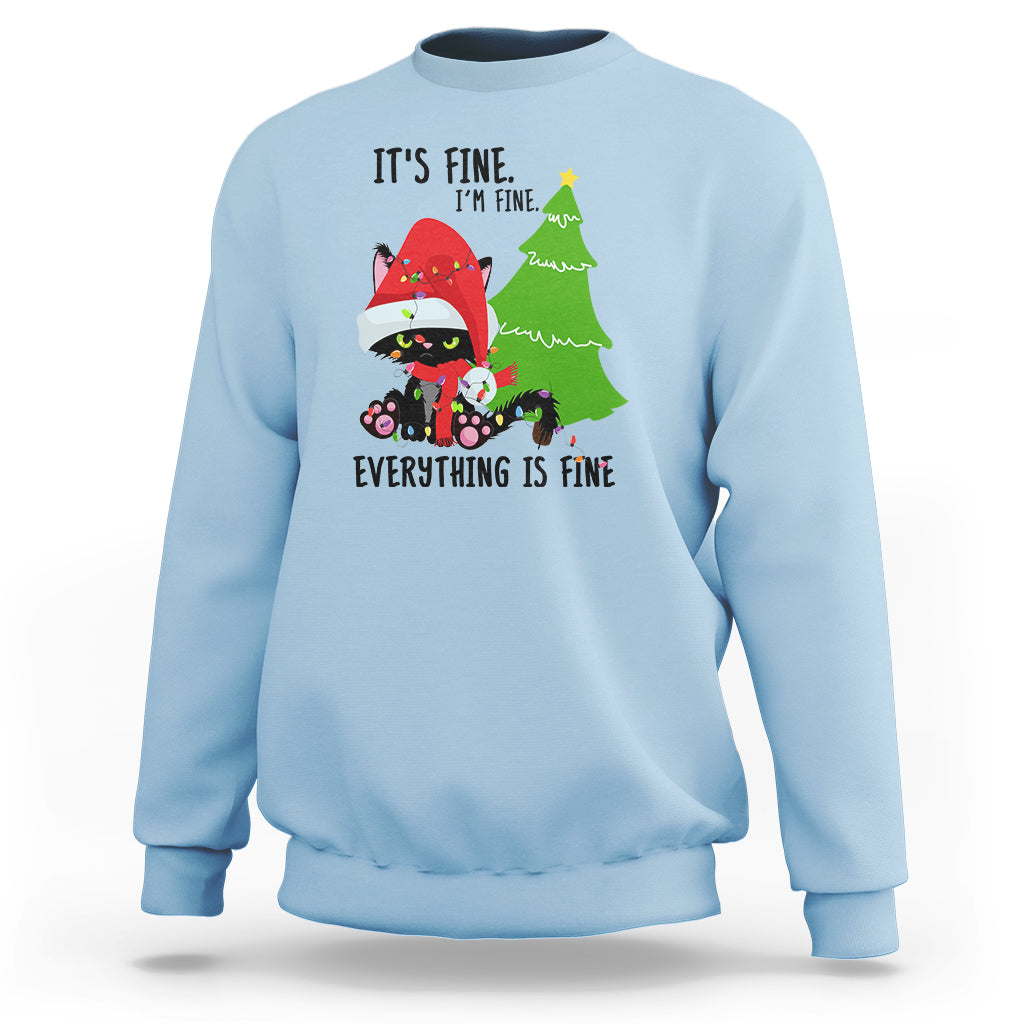 Black Cat Christmas Sweatshirt It's Fine I'm Fine Everything Is Fine - Wonder Print Shop