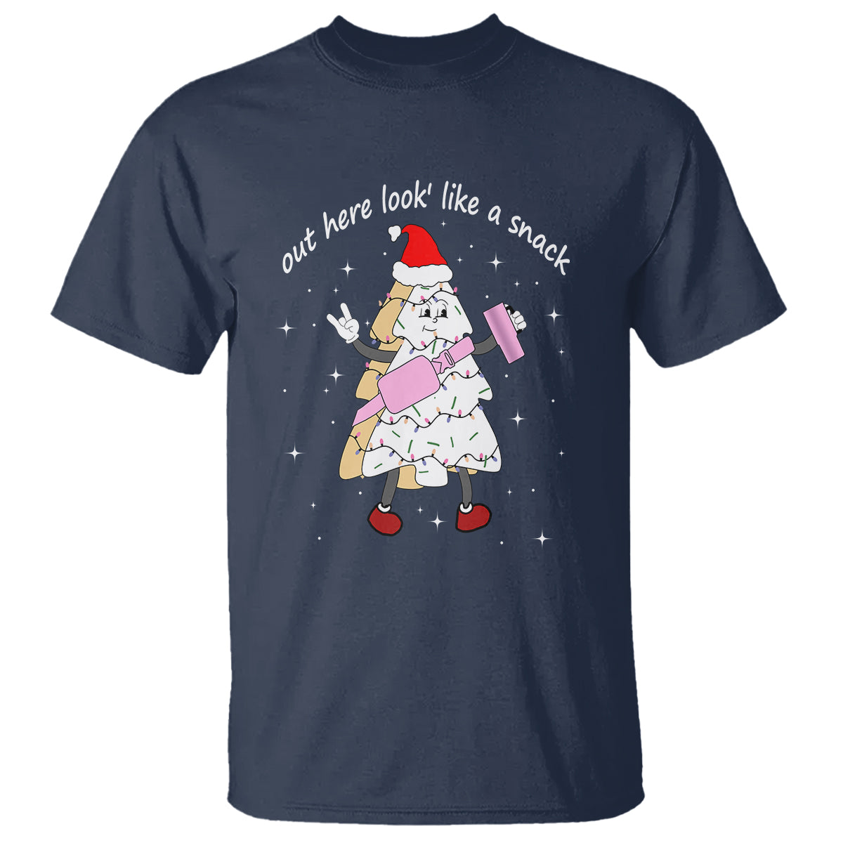 Boujee Christmas Tree Cake T Shirt Out Here Lookin' Like A Snack - Wonder Print Shop