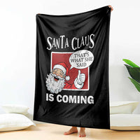 Funny Santa Christmas Throw Blanket That's What She Said Naughty Holiday Humor - Wonder Print Shop