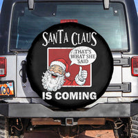 Funny Santa Christmas Spare Tire Cover That's What She Said Naughty Holiday Humor - Wonder Print Shop