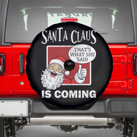 Funny Santa Christmas Spare Tire Cover That's What She Said Naughty Holiday Humor - Wonder Print Shop
