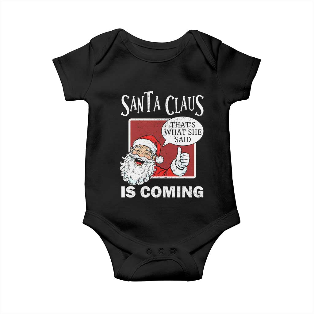 Funny Santa Christmas Baby Onesie That's What She Said Naughty Holiday Humor - Wonder Print Shop