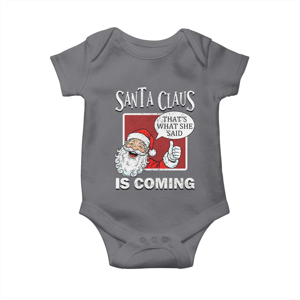 Funny Santa Christmas Baby Onesie That's What She Said Naughty Holiday Humor - Wonder Print Shop