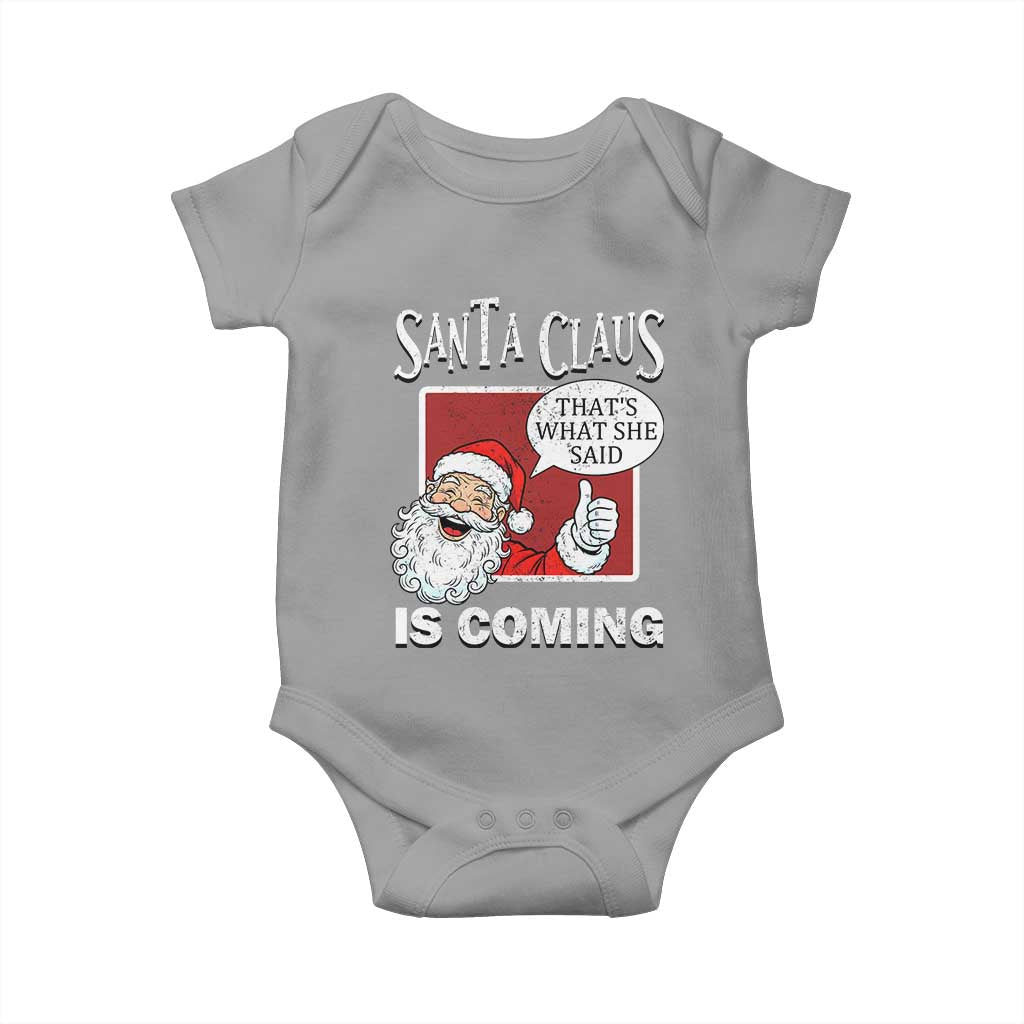 Funny Santa Christmas Baby Onesie That's What She Said Naughty Holiday Humor - Wonder Print Shop