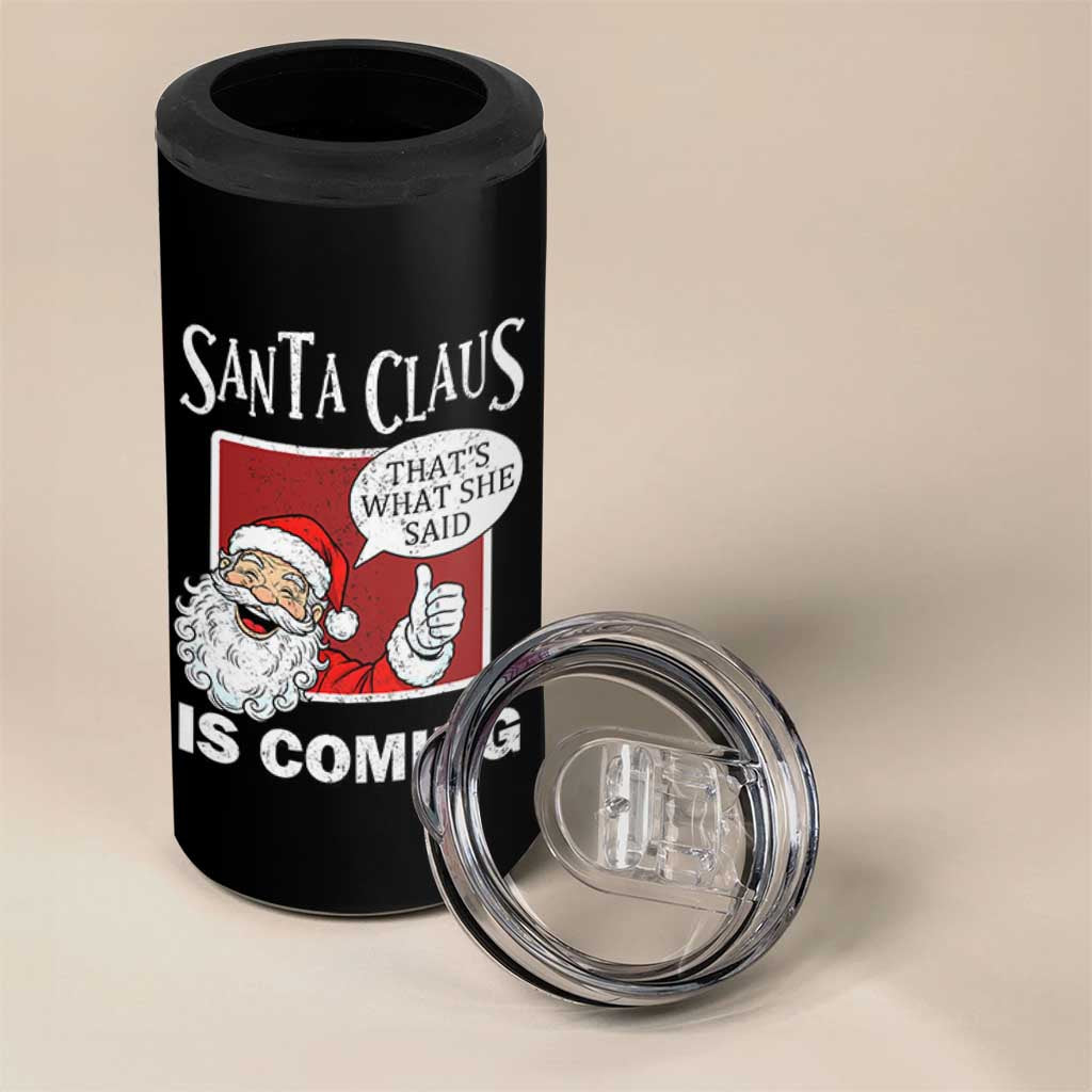 Funny Santa Christmas 4 in 1 Can Cooler Tumbler That's What She Said Naughty Holiday Humor - Wonder Print Shop
