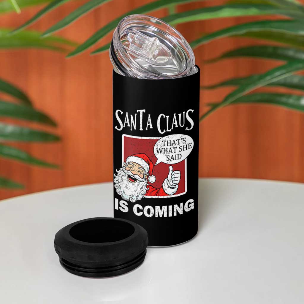 Funny Santa Christmas 4 in 1 Can Cooler Tumbler That's What She Said Naughty Holiday Humor - Wonder Print Shop