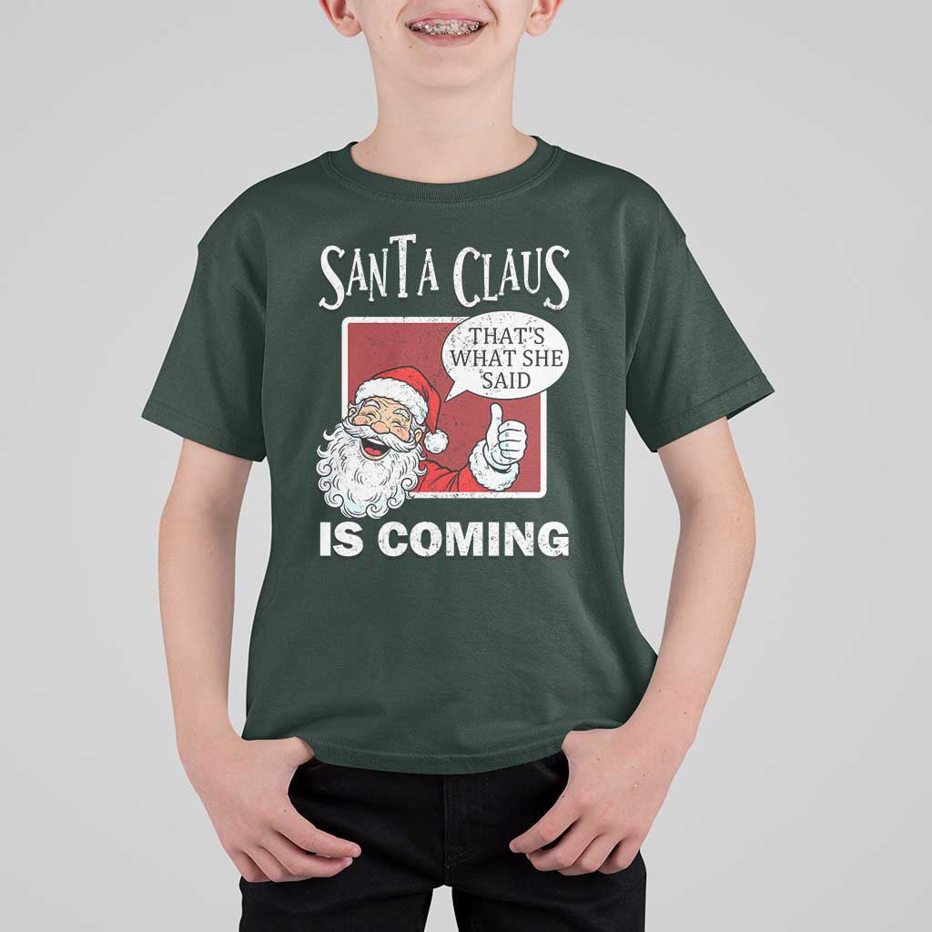 Funny Santa Christmas T Shirt For Kid That's What She Said Naughty Holiday Humor - Wonder Print Shop