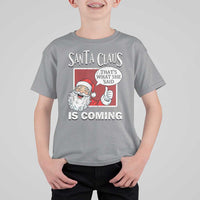 Funny Santa Christmas T Shirt For Kid That's What She Said Naughty Holiday Humor - Wonder Print Shop