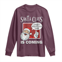Funny Santa Christmas Long Sleeve Shirt That's What She Said Naughty Holiday Humor - Wonder Print Shop