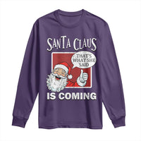 Funny Santa Christmas Long Sleeve Shirt That's What She Said Naughty Holiday Humor - Wonder Print Shop