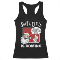Funny Santa Christmas Racerback Tank Top That's What She Said Naughty Holiday Humor - Wonder Print Shop