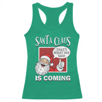 Funny Santa Christmas Racerback Tank Top That's What She Said Naughty Holiday Humor - Wonder Print Shop