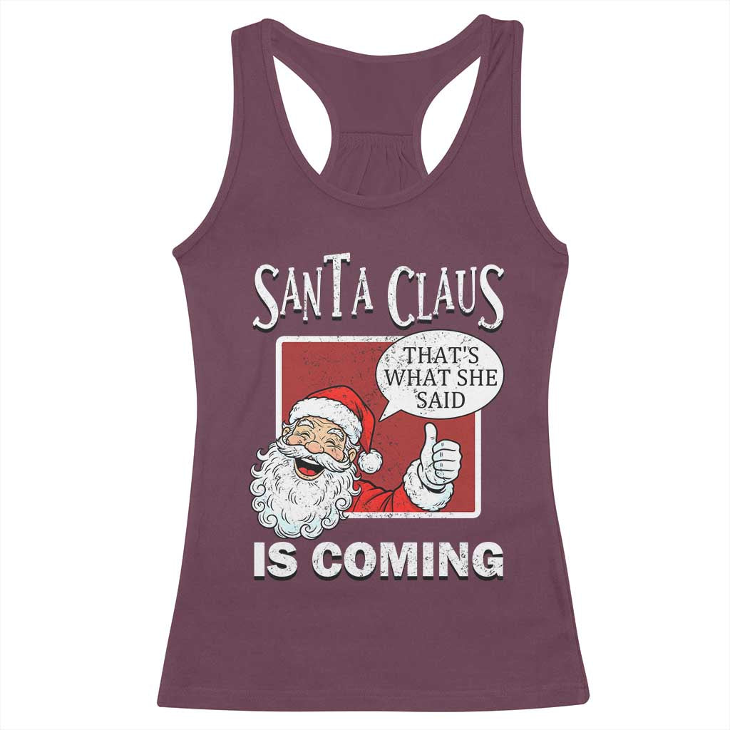 Funny Santa Christmas Racerback Tank Top That's What She Said Naughty Holiday Humor - Wonder Print Shop