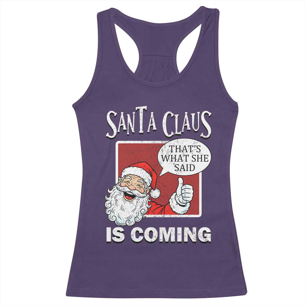 Funny Santa Christmas Racerback Tank Top That's What She Said Naughty Holiday Humor - Wonder Print Shop