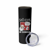 Funny Santa Christmas Skinny Tumbler That's What She Said Naughty Holiday Humor - Wonder Print Shop