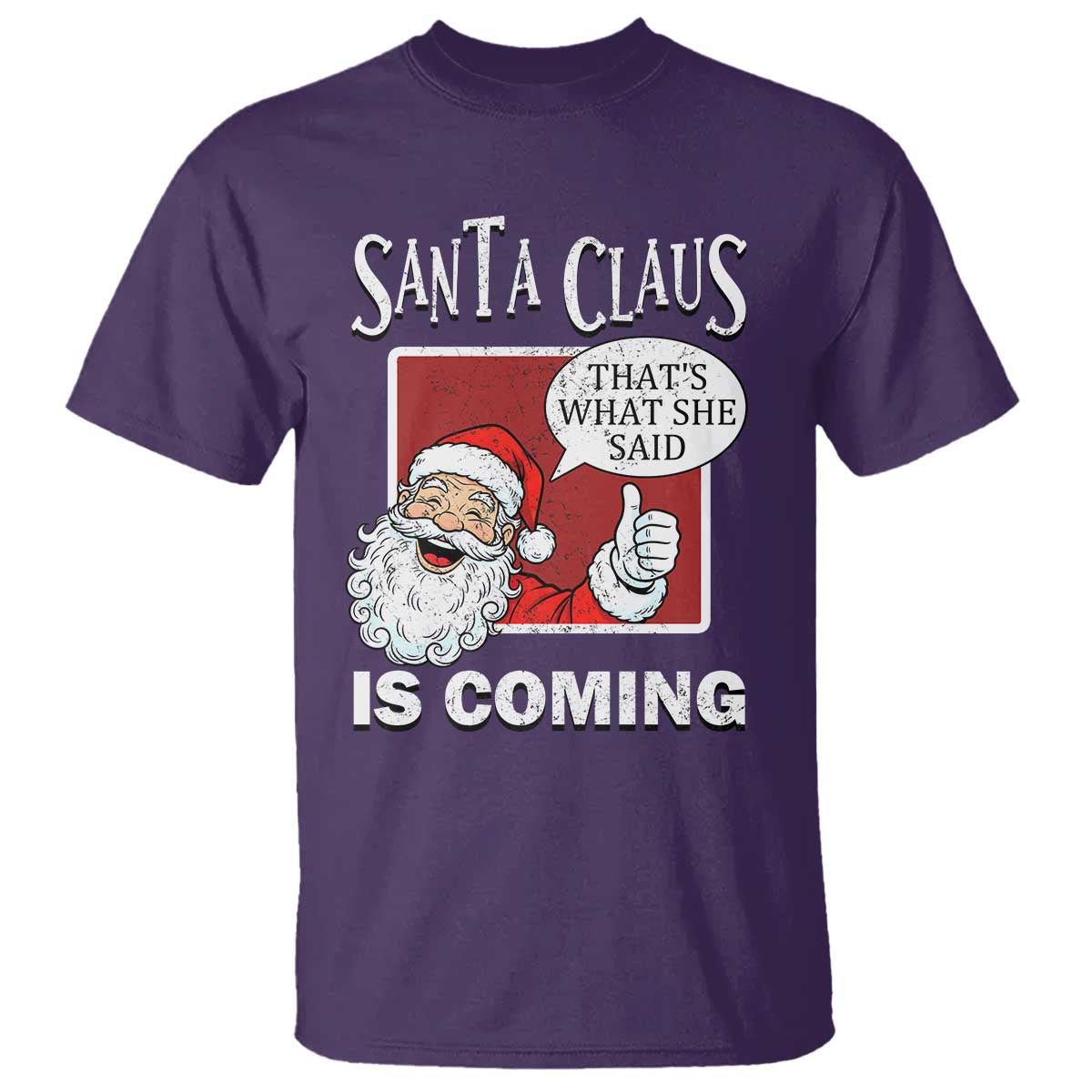 Funny Santa Christmas T Shirt That's What She Said Naughty Holiday Humor - Wonder Print Shop