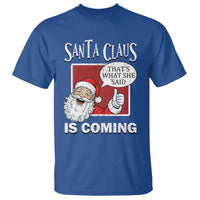 Funny Santa Christmas T Shirt That's What She Said Naughty Holiday Humor - Wonder Print Shop