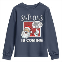 Funny Santa Christmas Youth Sweatshirt That's What She Said Naughty Holiday Humor - Wonder Print Shop