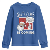 Funny Santa Christmas Youth Sweatshirt That's What She Said Naughty Holiday Humor - Wonder Print Shop