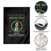 Christmas Sucks FALSE Christmas Is Awesome Garden Flag Funny Xmas Office Holiday Humor - Wonder Print Shop